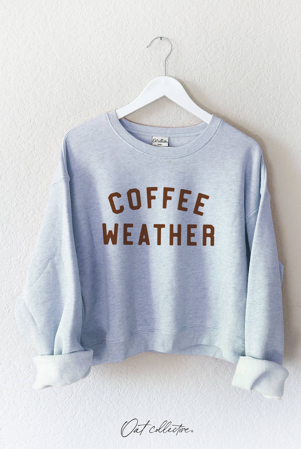 "COFFEE WEATHER" Cropped Sweatshirt