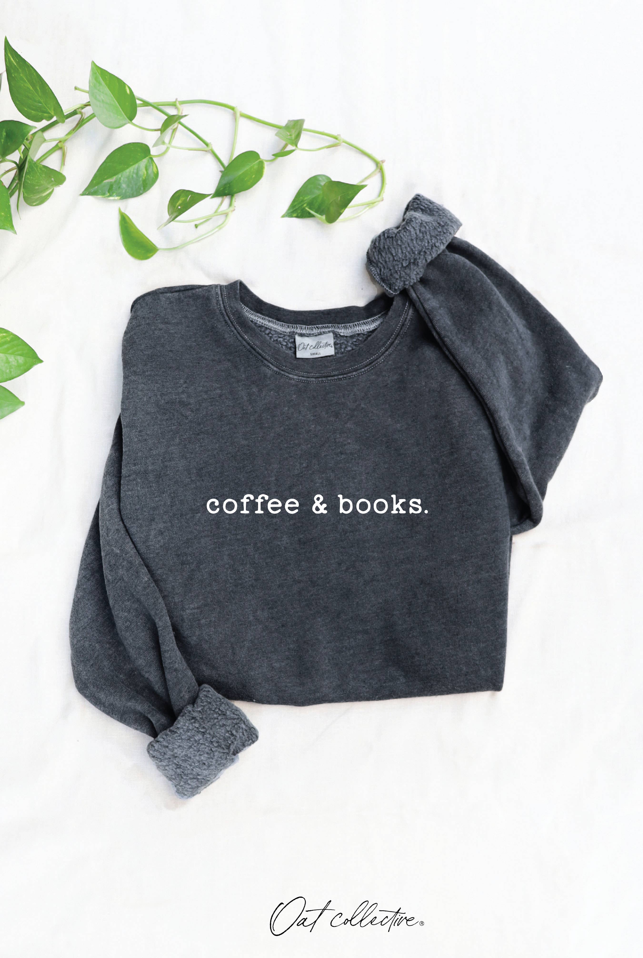 "coffee & books." Mineral Graphic Sweatshirt