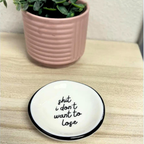 "Shit I Don't Want To Lose" Ring Dish