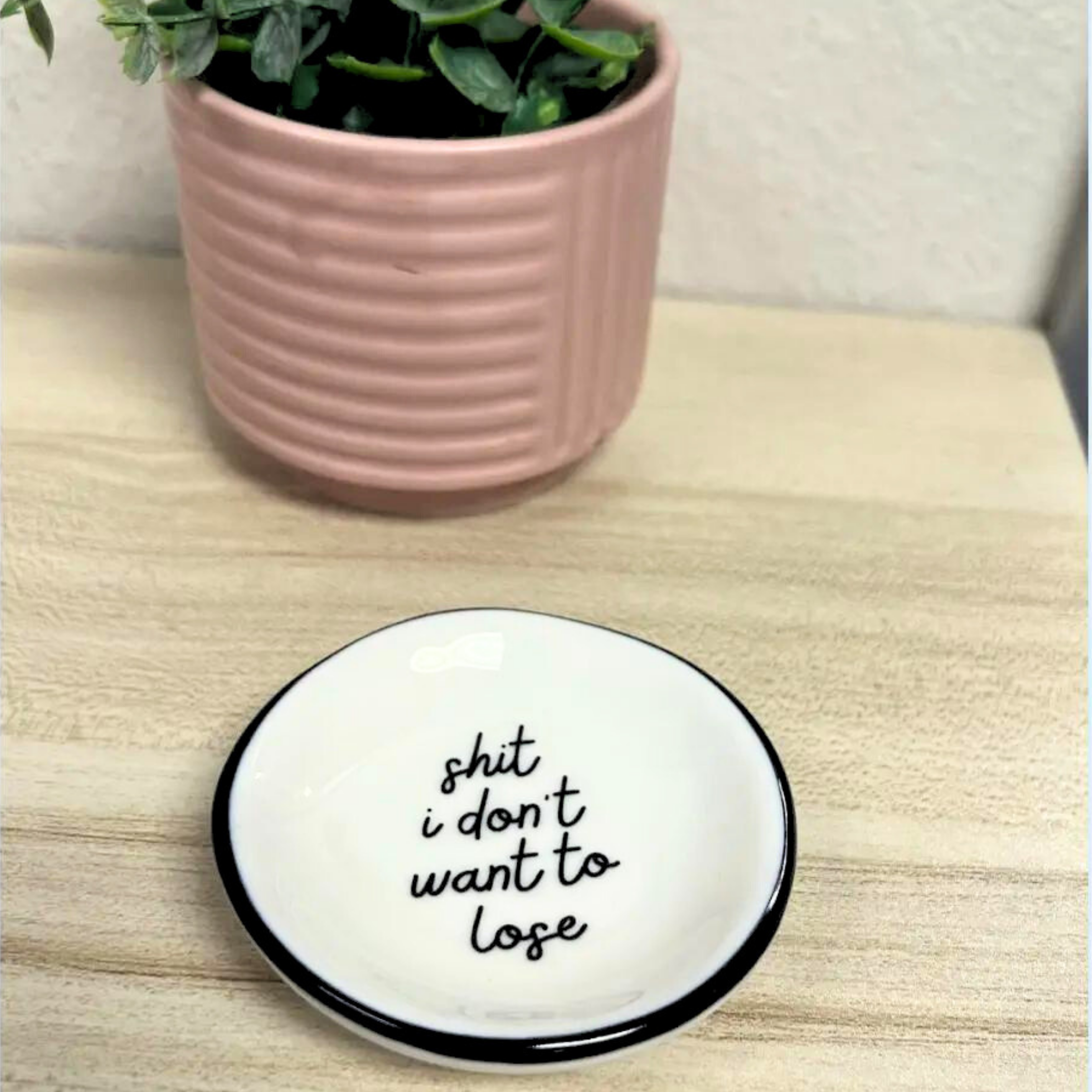 "Shit I Don't Want To Lose" Ring Dish