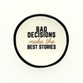 Bad Decisions - Ring Dish