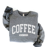 "COFFEE WEATHER" Sweatshirt