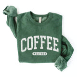 "COFFEE WEATHER" Sweatshirt