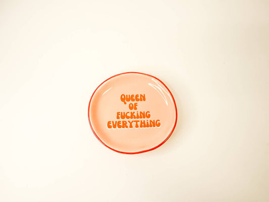 "Queen Of Fucking Everything" - Round Trinket Tray
