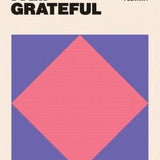 I AM GRATEFUL