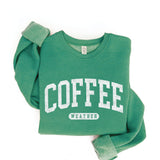 "COFFEE WEATHER" Sweatshirt