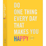Do One Thing Every Day Happy