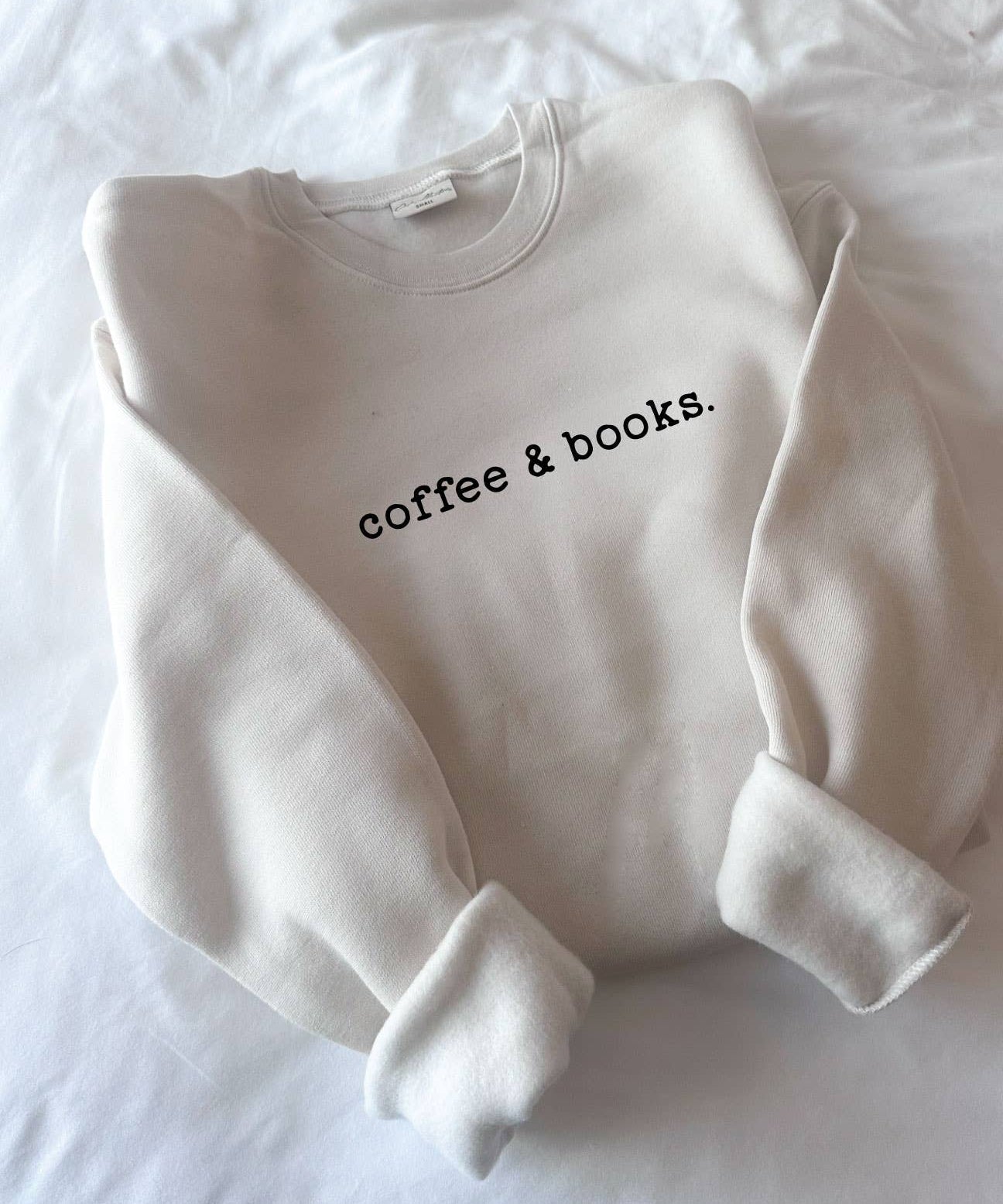 "coffee & books." Sweatshirt